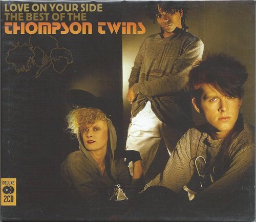 Thompson Twins - Love On Your Side (The Best Of The Thompson Twins).2007