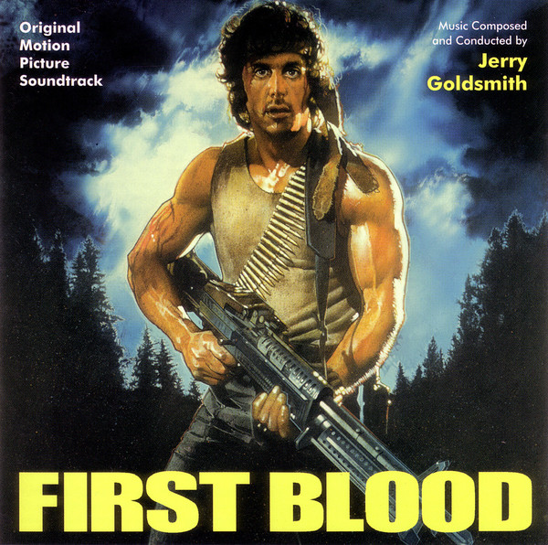 First Blood (Original Soundtrack From The Motion Picture)