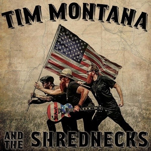 TIM MONTANA AND THE SHREDNECKS  ©  2016 - TIM MONTANA AND THE SHREDNECKS