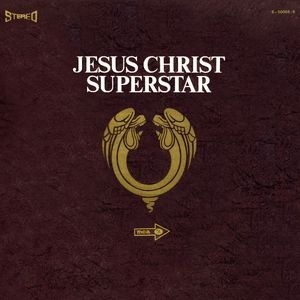 Andrew Lloyd Webber & Tim Rice: Jesus Christ Superstar