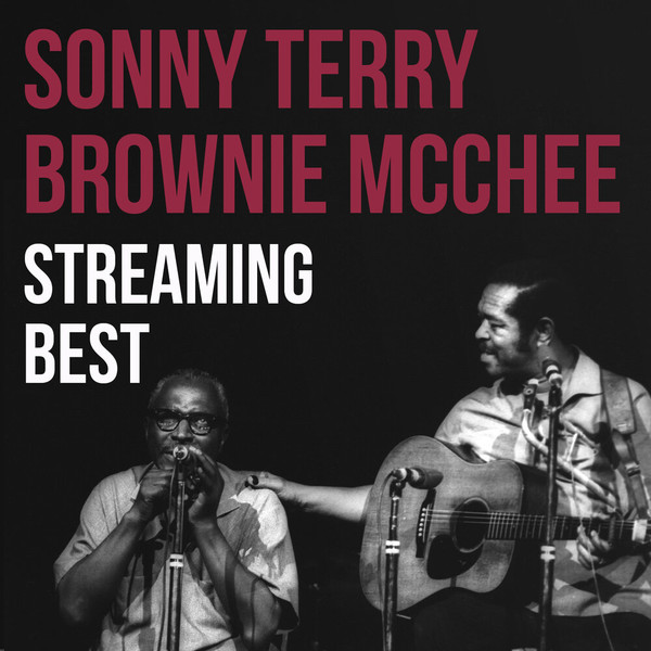 Sonny Terry & Brownie Mcghee - Streaming Best (2021)